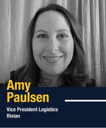 Amy Paulsen, Vice President Logistics at Rivian